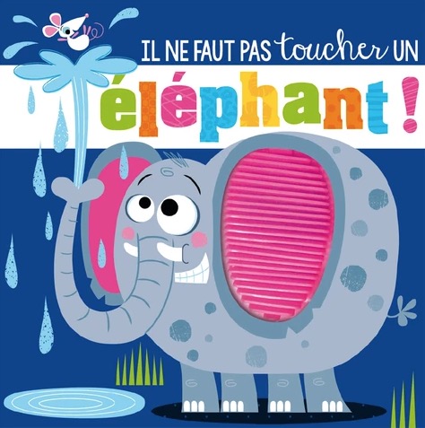 il ne faut pas toucher un elephant