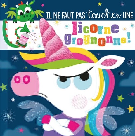 Il ne faut pas toucher une licorne qui grognonne