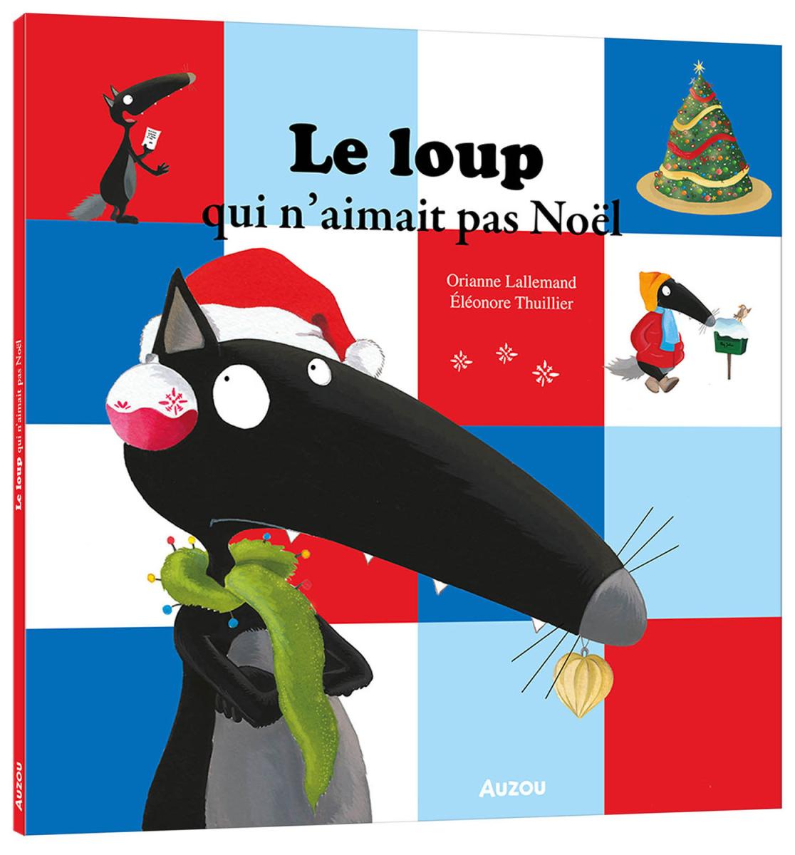 le loup qui n'aimait pas noël
