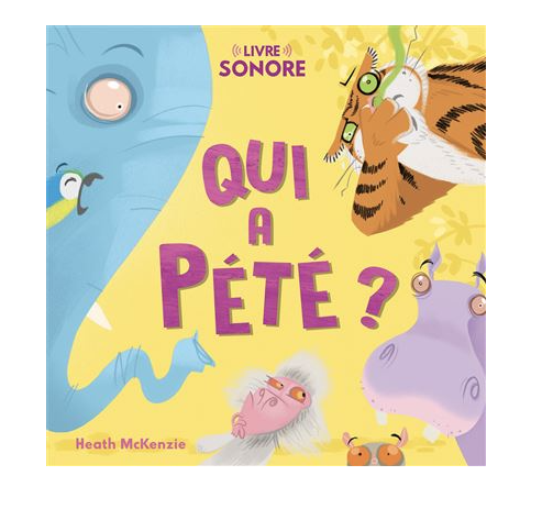 Qui a pete - nouvelle edition
