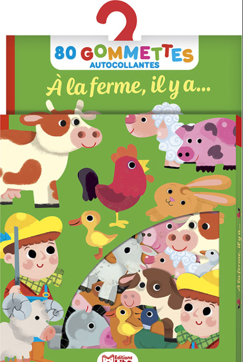 Gommette - a la ferme il y a...