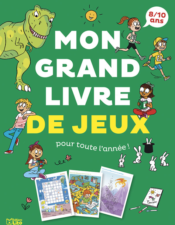 Mon grand livre de jeux pour toute l'annee – 8/10 ANS