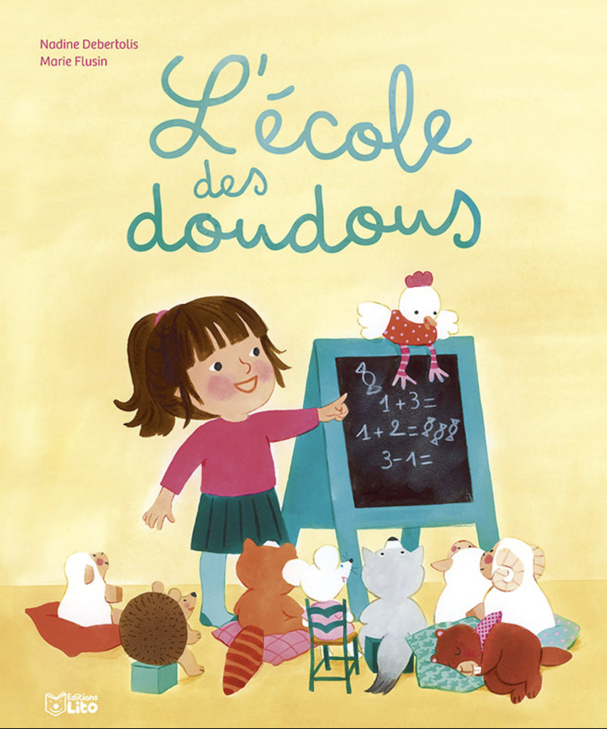 L'ecole des doudous - Editions Lito